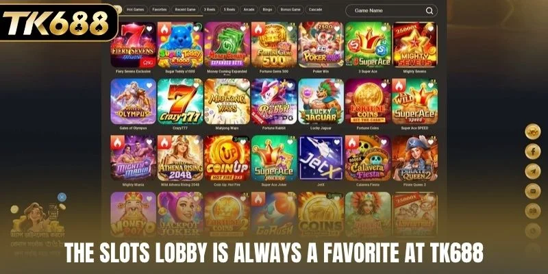 The slots lobby is always a favorite at TK688